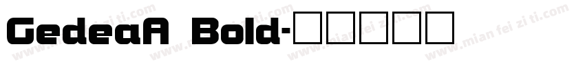 GedeaA Bold字体转换